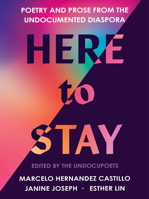 Title details for Here to Stay by Marcelo Hernandez Castillo - Available